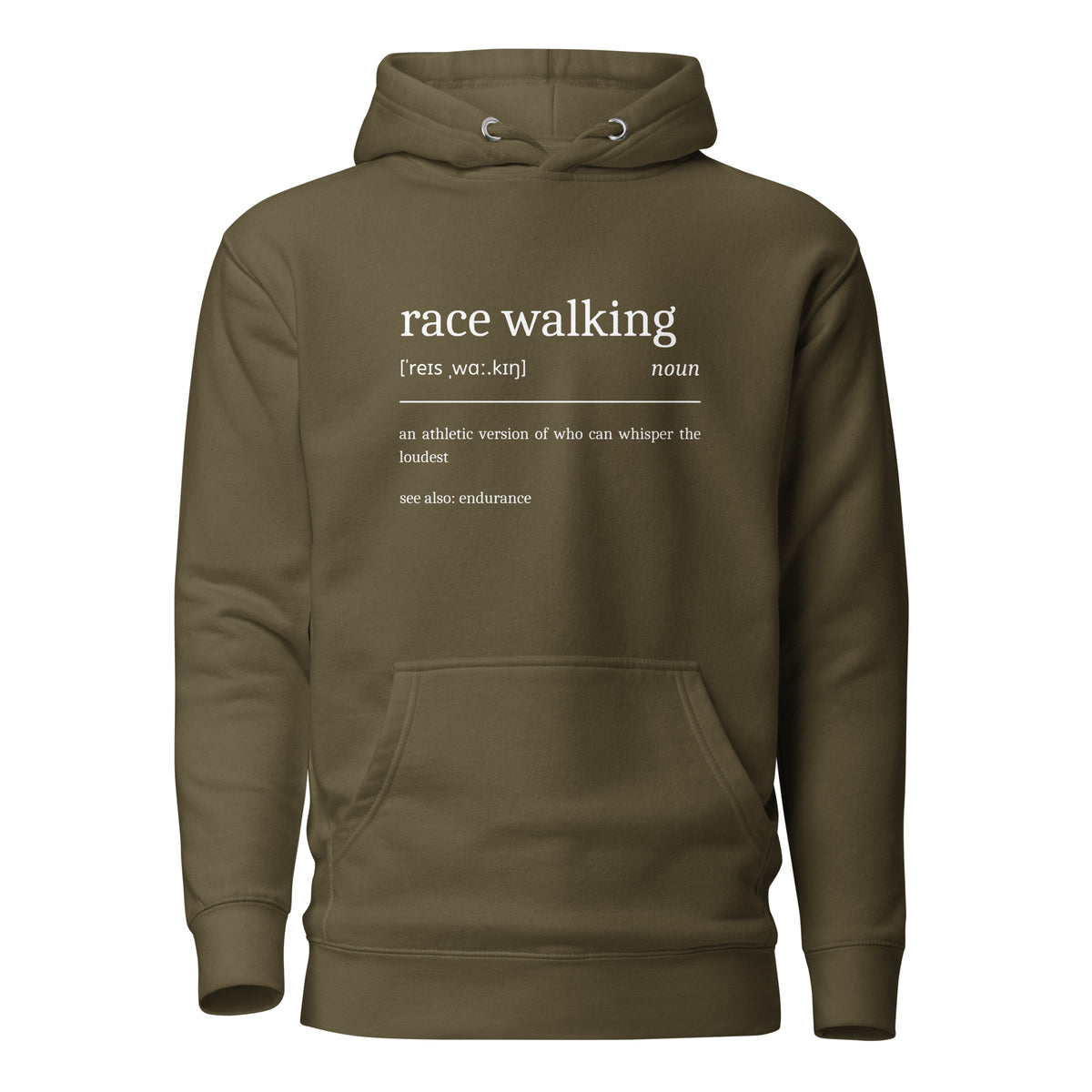 Funny Race Walking Hoodie: Dictionary Definition military green