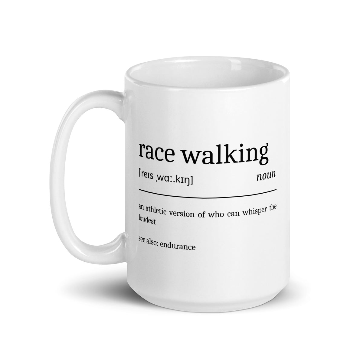 Funny Race Walking Mug: Dictionary Definition 15 oz