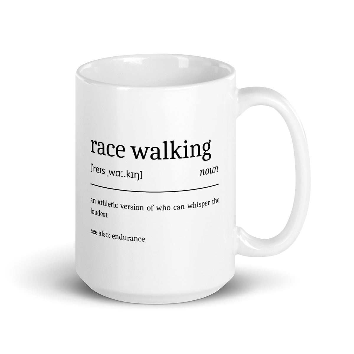 Funny Race Walking Mug: Dictionary Definition 15 oz