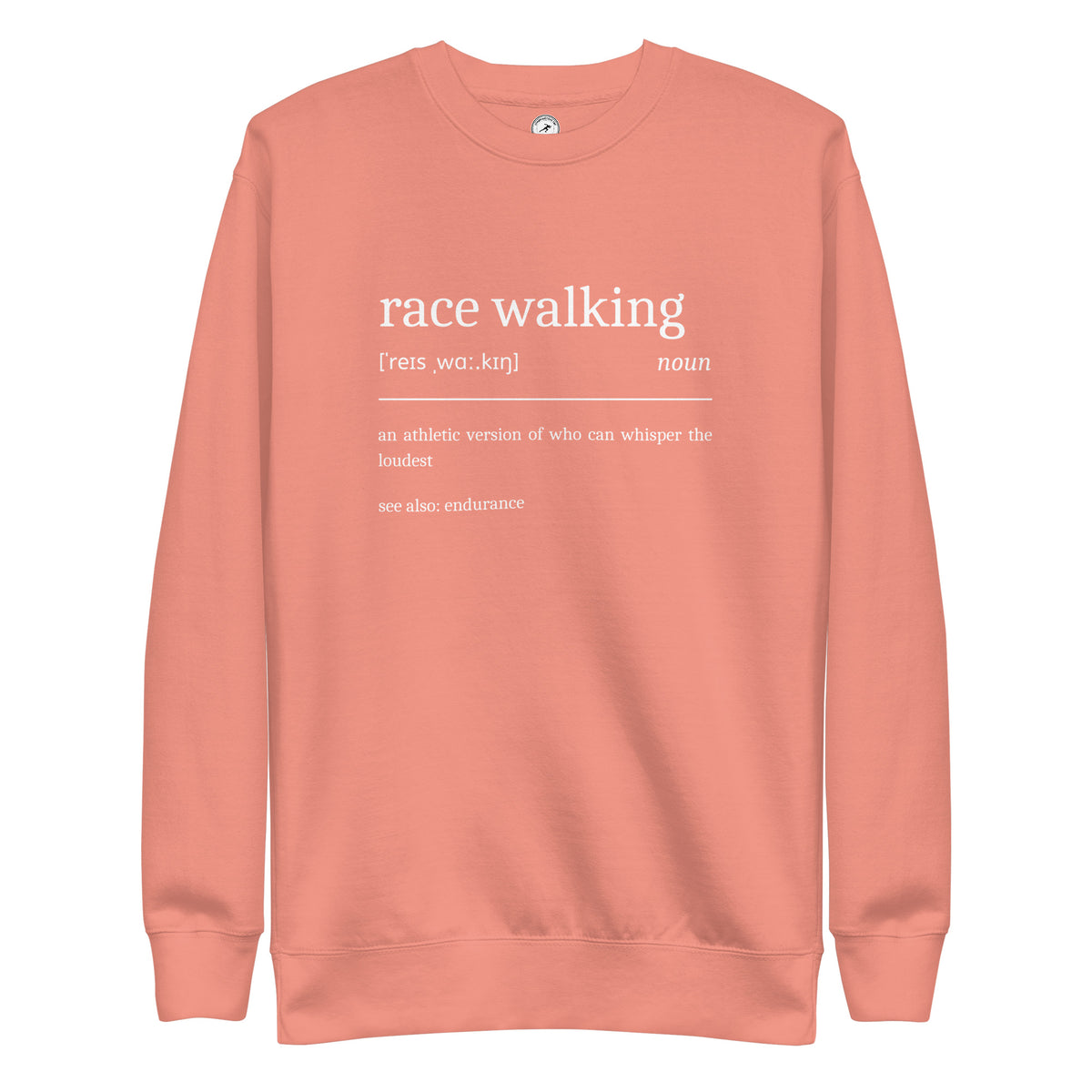 Funny Race Walking Sweatshirt: Dictionary Definition dusty rose