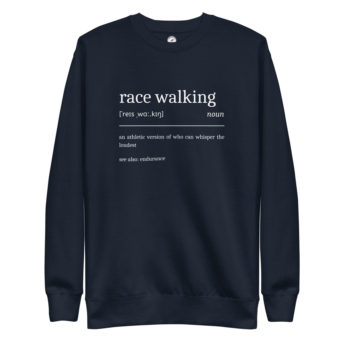 Funny Race Walking Sweatshirt: Dictionary Definition navy blazer