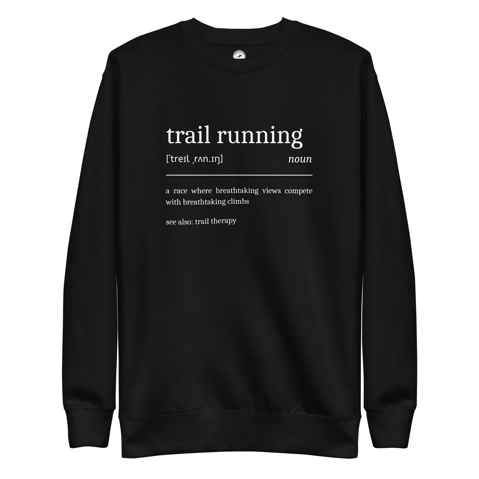 Funny Trail Running Sweatshirt Definition 