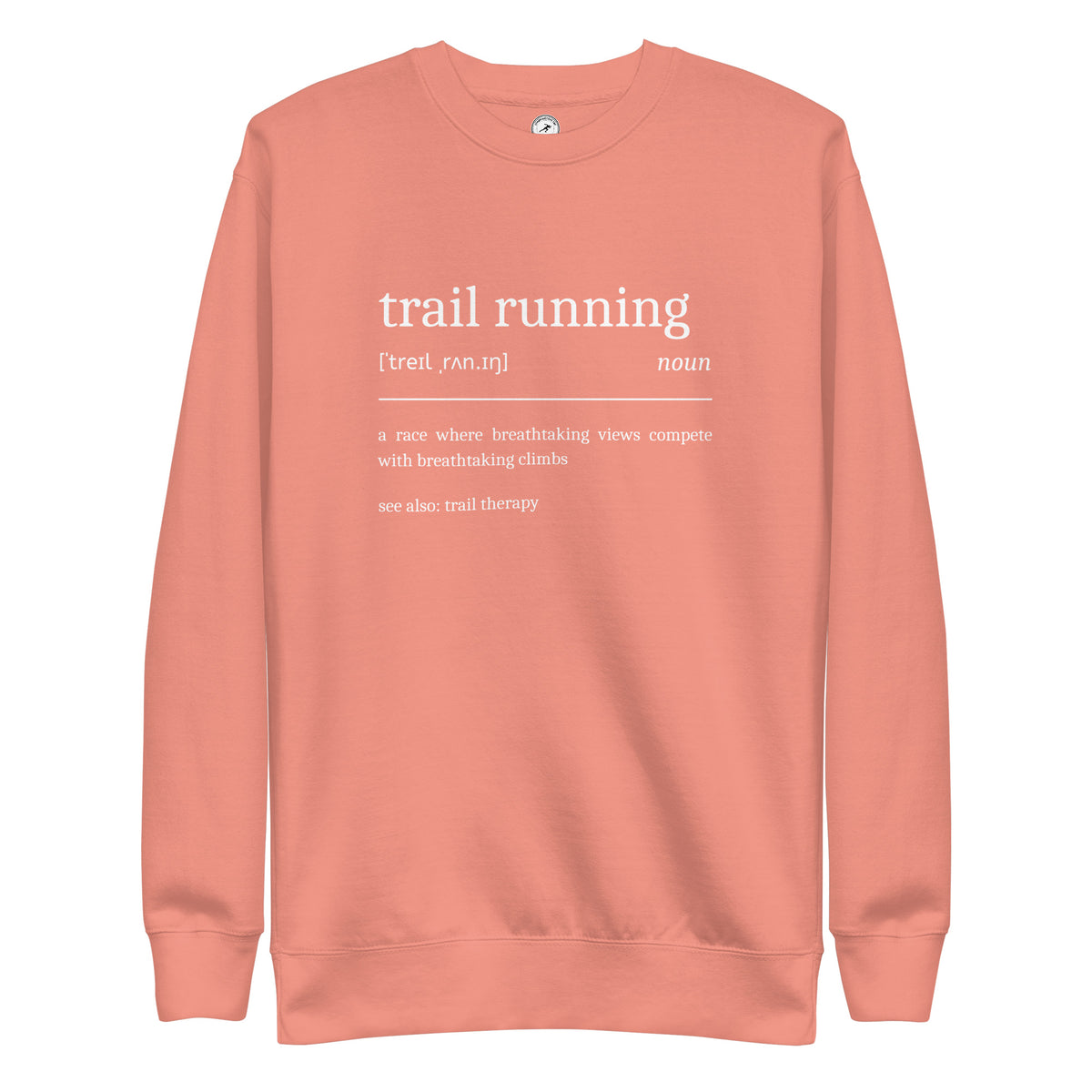 Funny Trail Running Sweatshirt Definition 