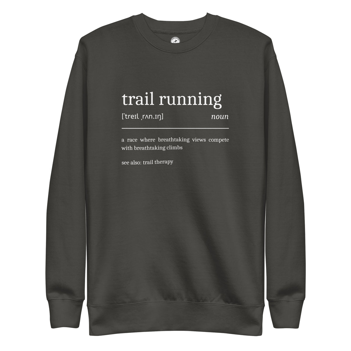 Funny Trail Running Sweatshirt Definition 